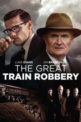 The Great Train Robbery  - a Tale of Audacious Daring and Early Cinematic Techniques!